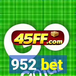 952 bet